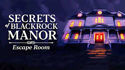 Secrets of Blackrock Manor - Escape Room