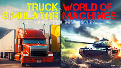 Truck Simulator & World of Machines Game Bundle Collection