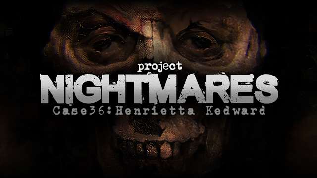 Capa de Project Nightmares Case 36: Henrietta Kedward