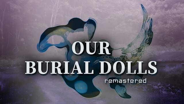 Capa de Our Burial Dolls Remastered