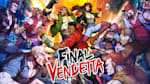 Final Vendetta for Nintendo Switch - Nintendo Official Site Final Vendetta for Nintendo Switch - Nintendo Official Site