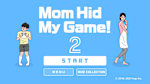 Mom Hid My Game! 2 - Thumbnail 1