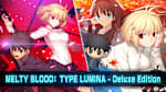MELTY BLOOD: TYPE LUMINA - Deluxe Edition for Nintendo