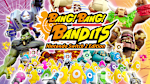 BANG! BANG! BANDITS Nintendo Switch 2 Edition for Nintendo Switch