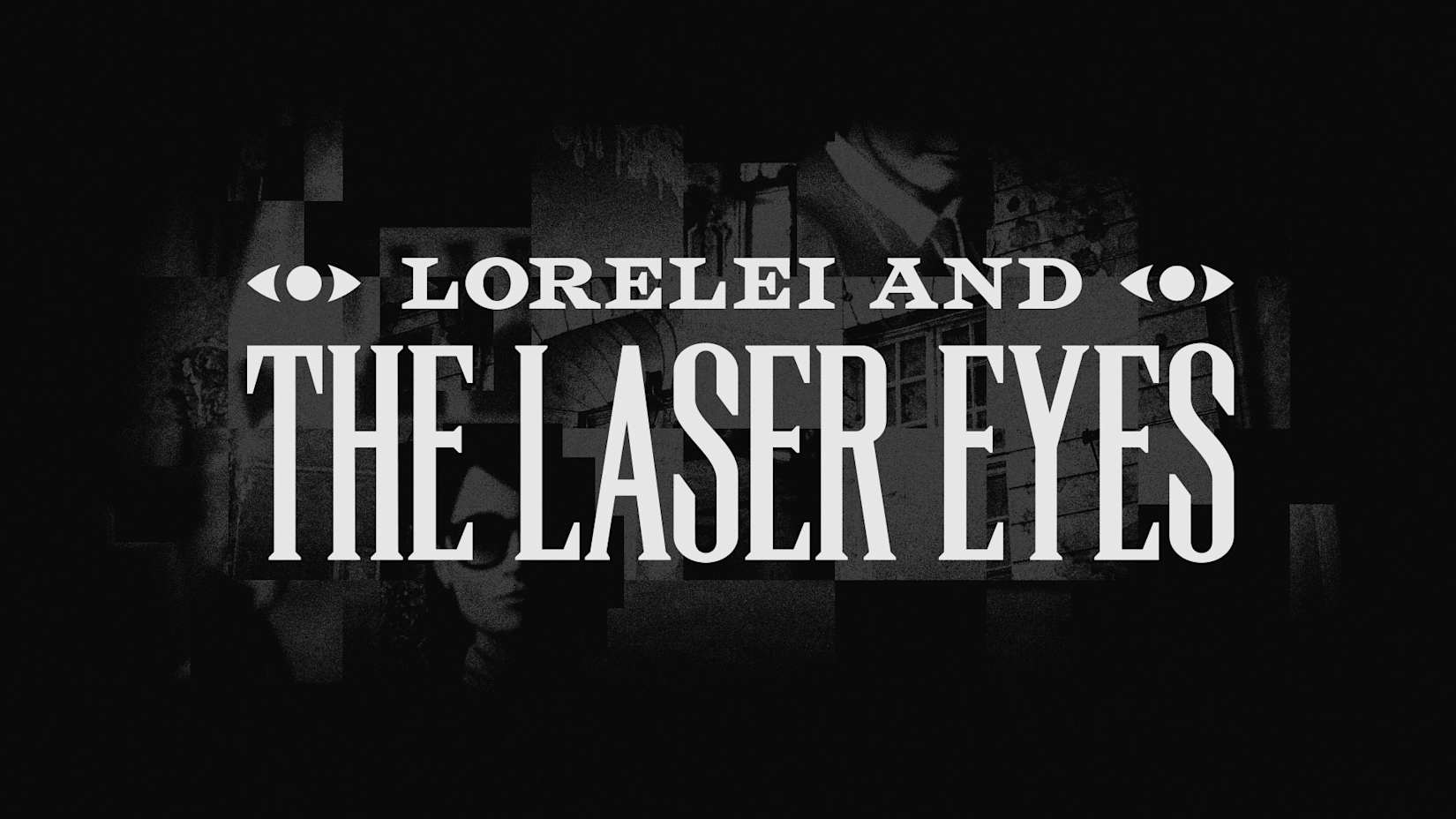 Capa de Lorelei and the Laser Eyes