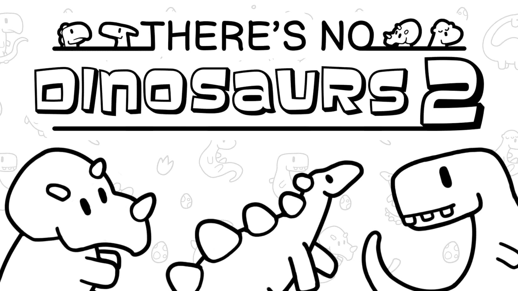 Capa de There's No Dinosaurs 2