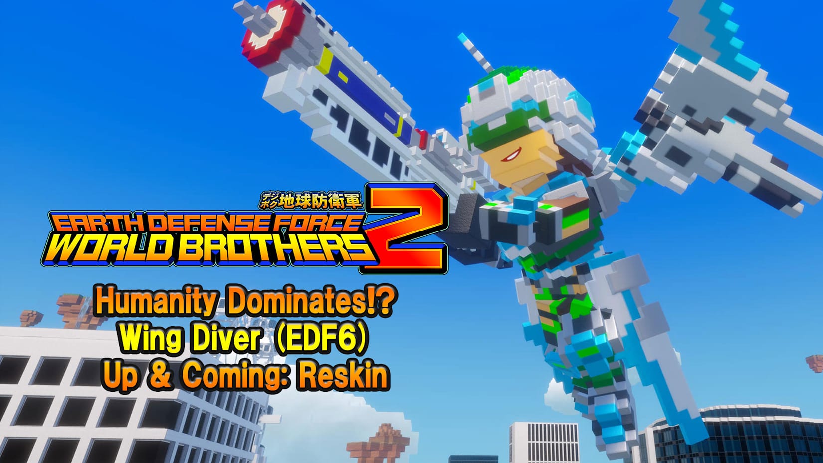 "Additional Character" Humanity Dominates!? Wing Diver (EDF6) Up & Coming: Reskin 封面
