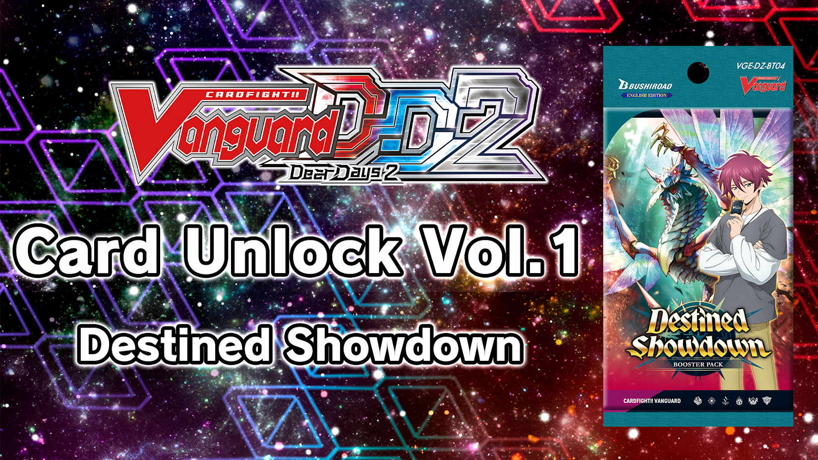 Capa de Cardfight!! Vanguard DD 2:Card Unlock Vol.1 【DZ-BT04】 "Destined Showdown"