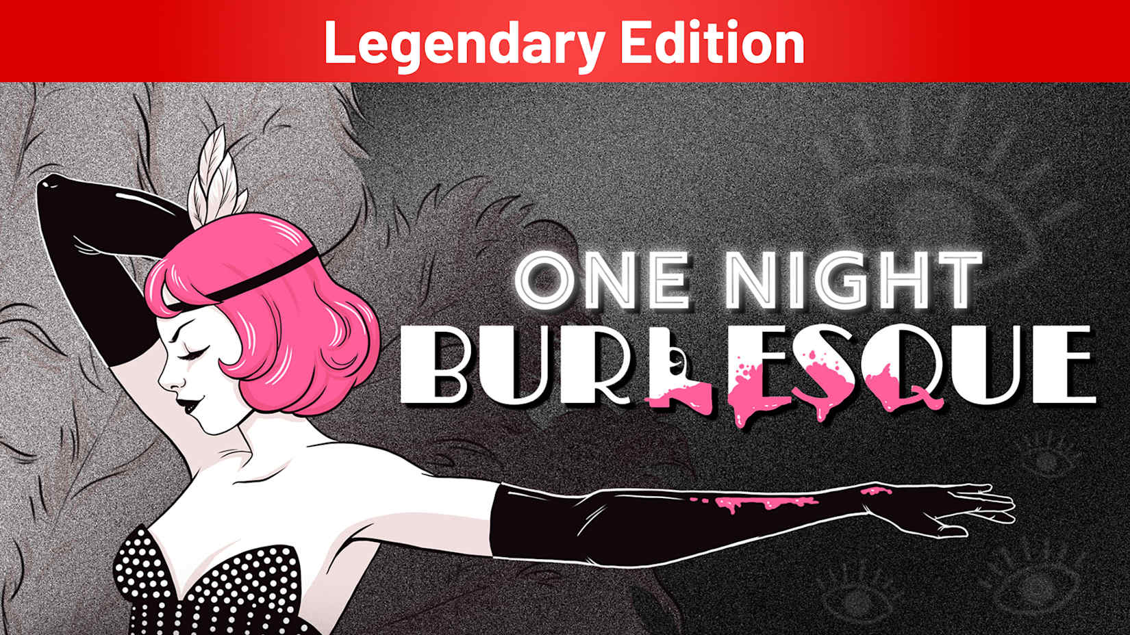 Capa de One Night: Burlesque Legendary Edition