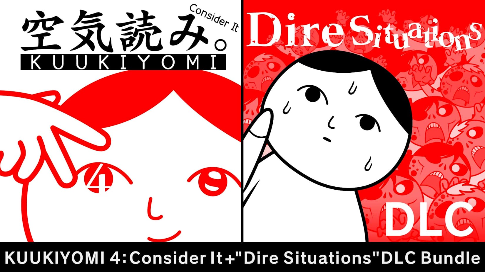 Capa de KUUKIYOMI 4: Consider It + "Dire Situations" DLC Bundle
