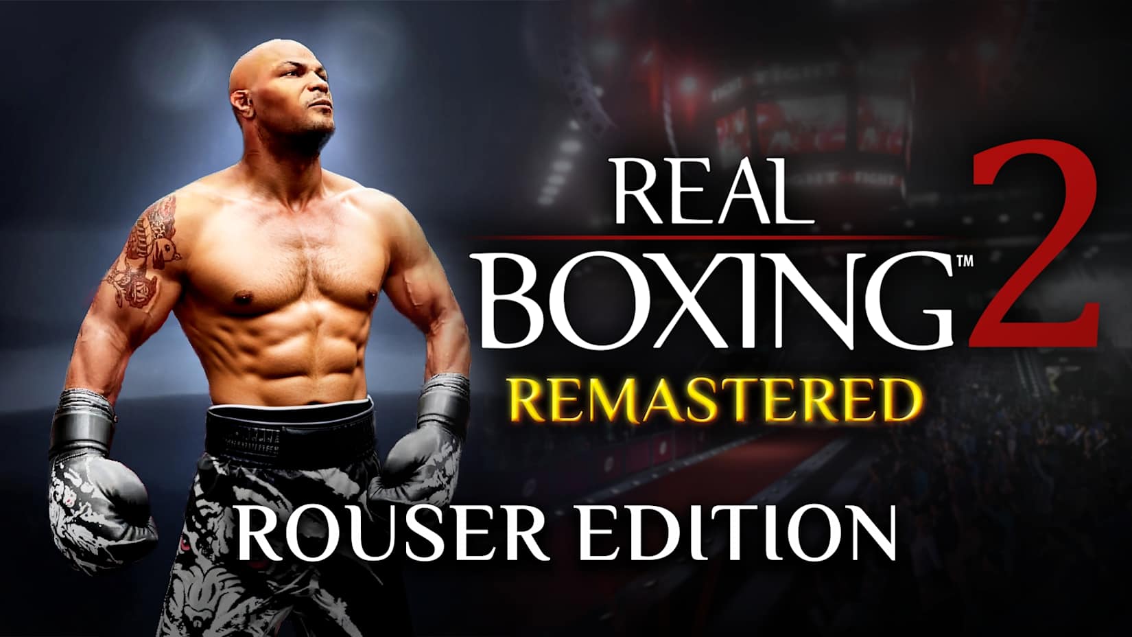 Real Boxing 2: Remastered - Rouser Edition 封面