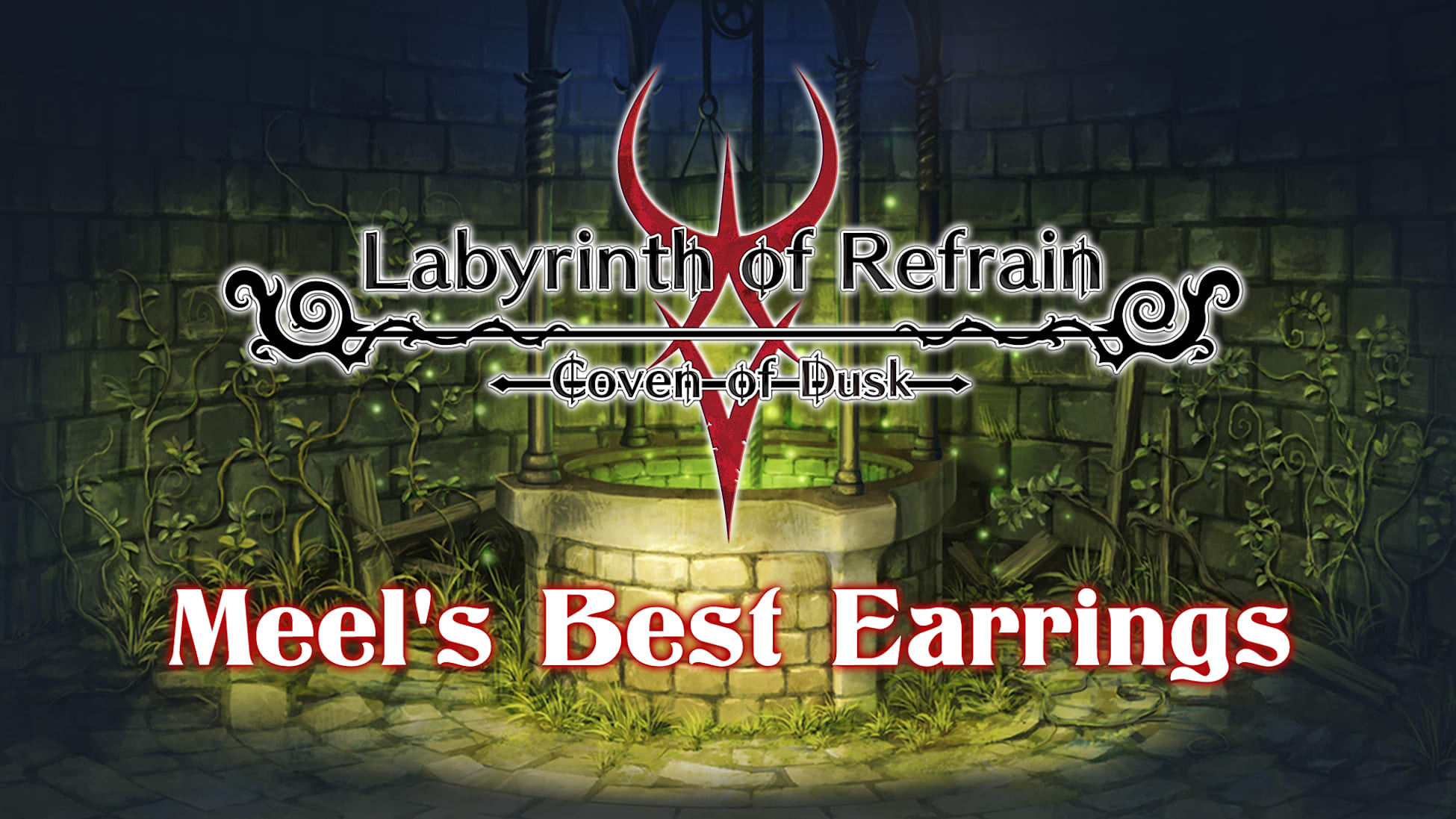 Labyrinth of Refrain: Coven of Dusk - Meel's Best Earrings