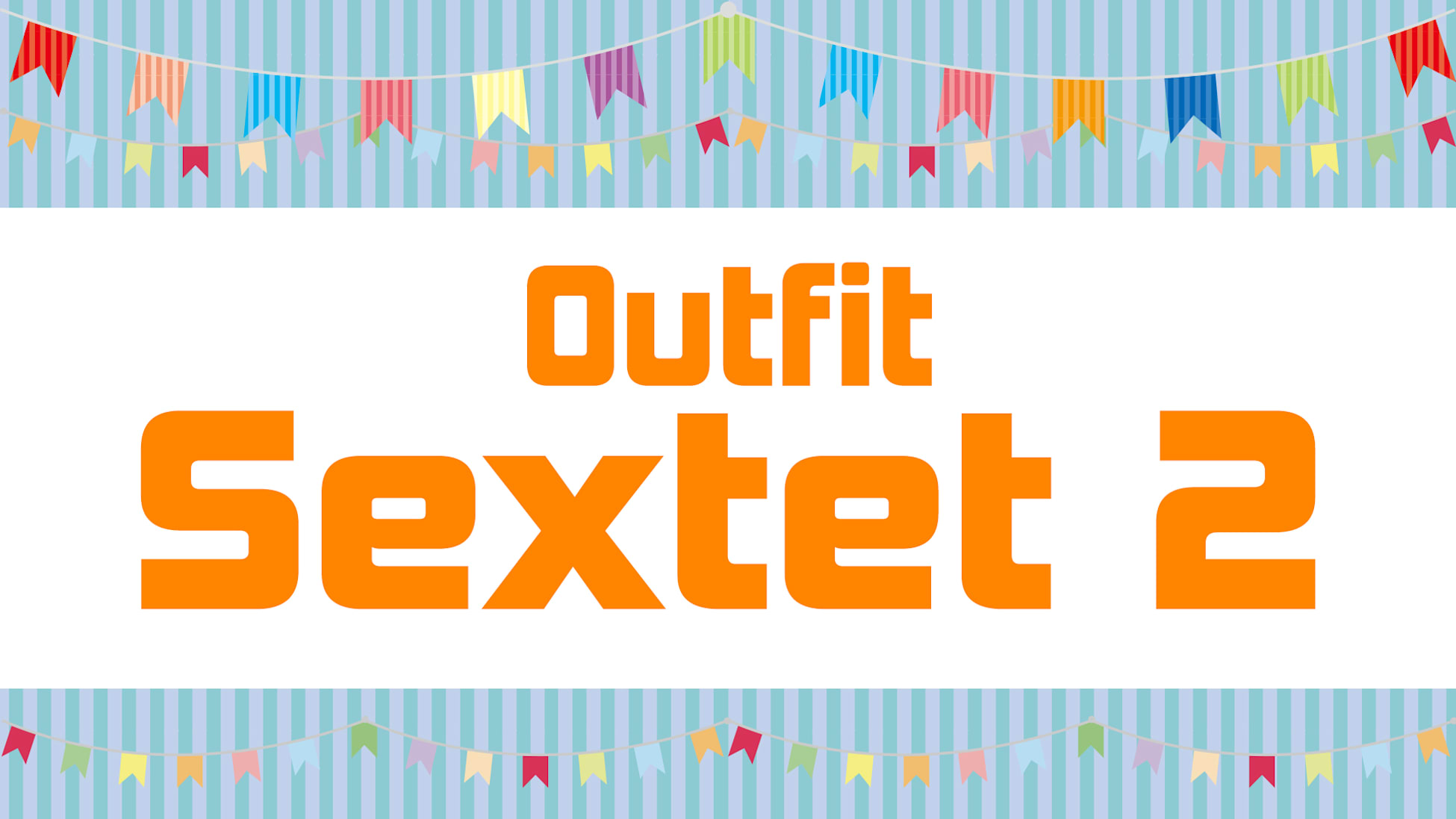 Outfit Sextet 2
