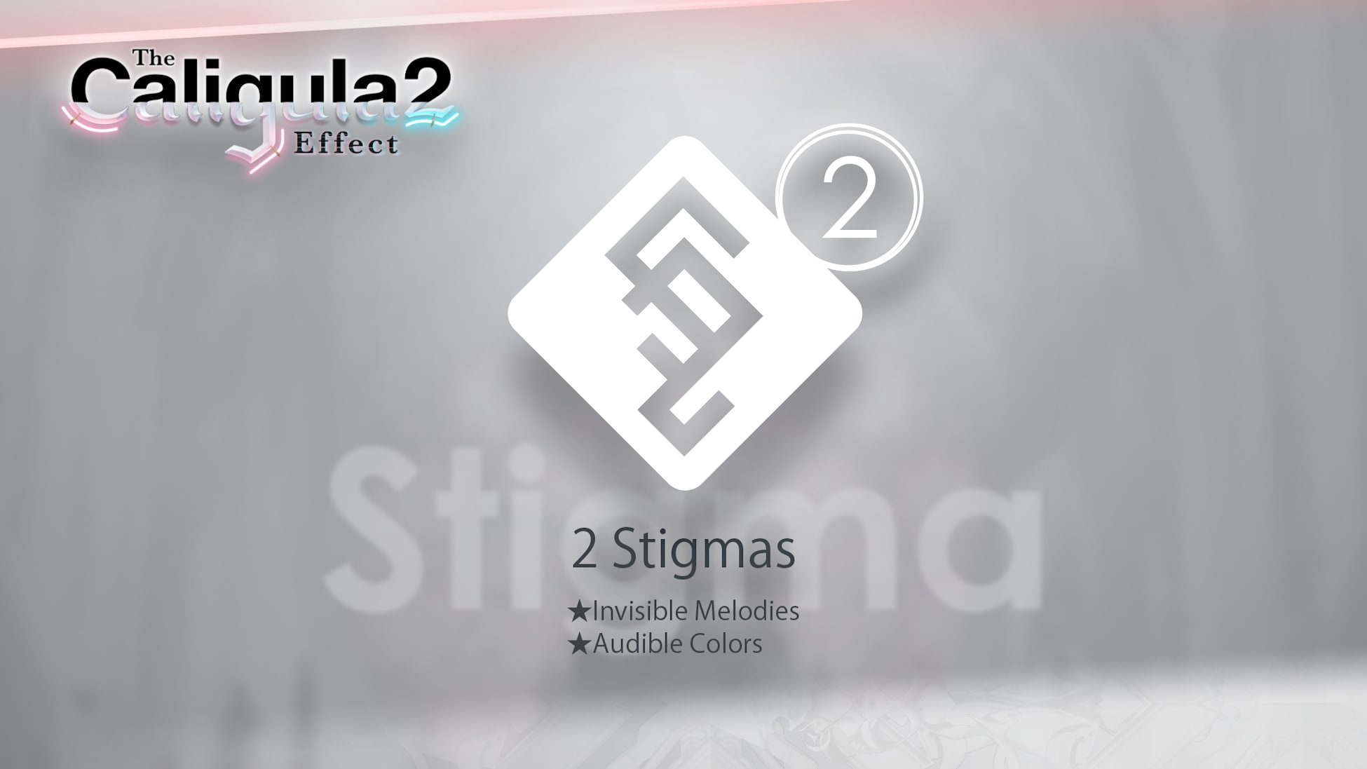 2 Stigmas: ★Invisible Melodies and ★Audible Colors