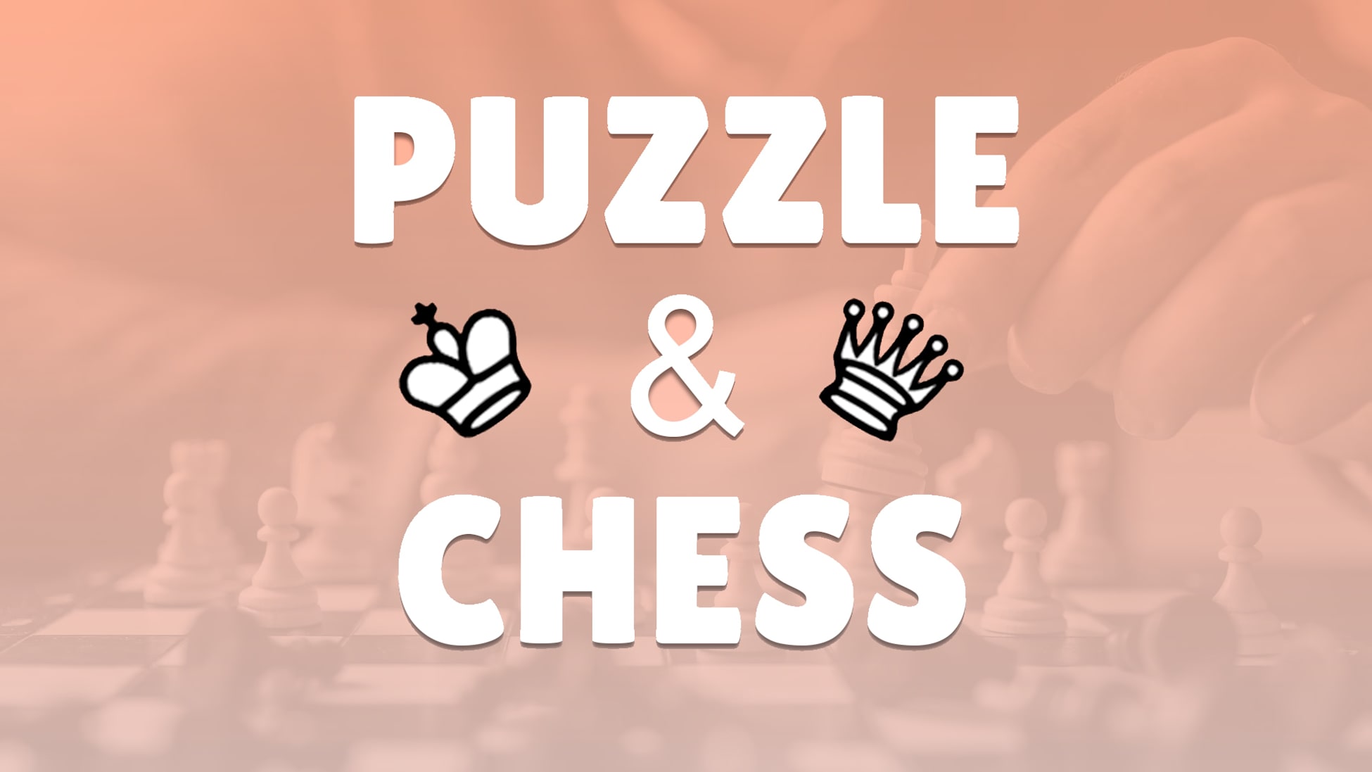 Puzzle & Chess