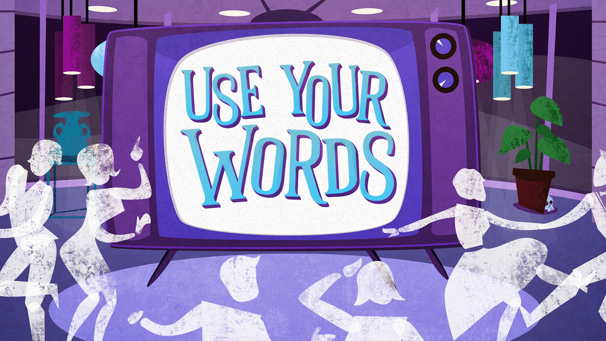 Use Your Words