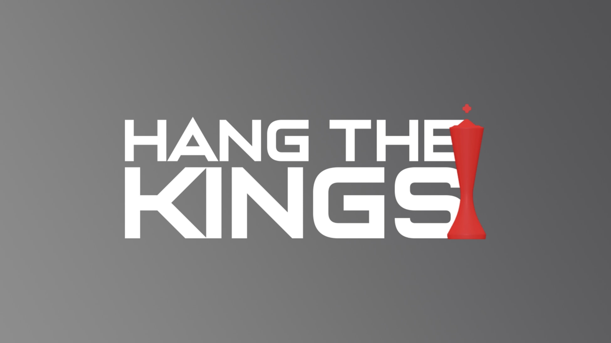 Hang The Kings