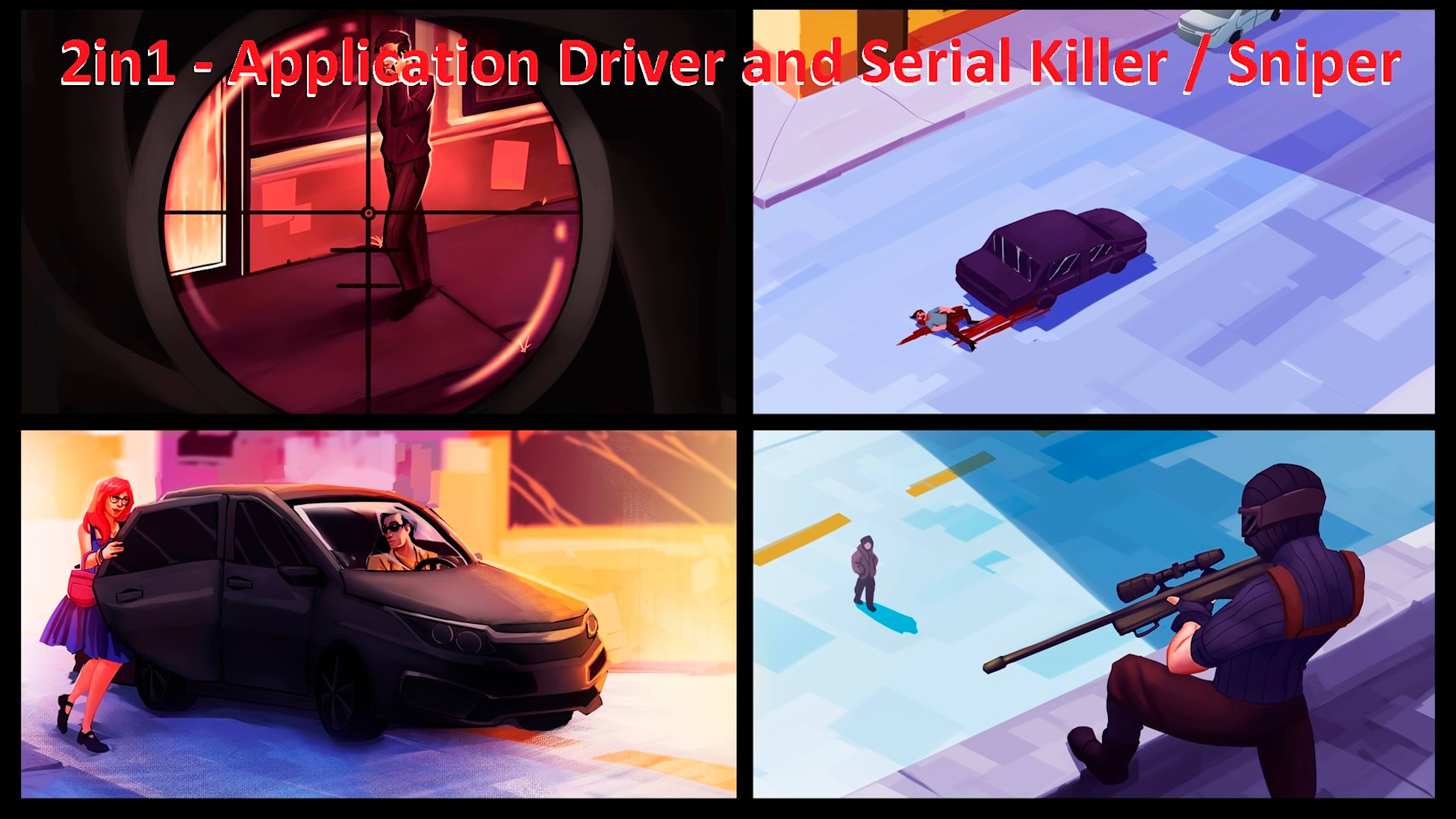 2in1 - Application Driver and Serial Killer / Sniper