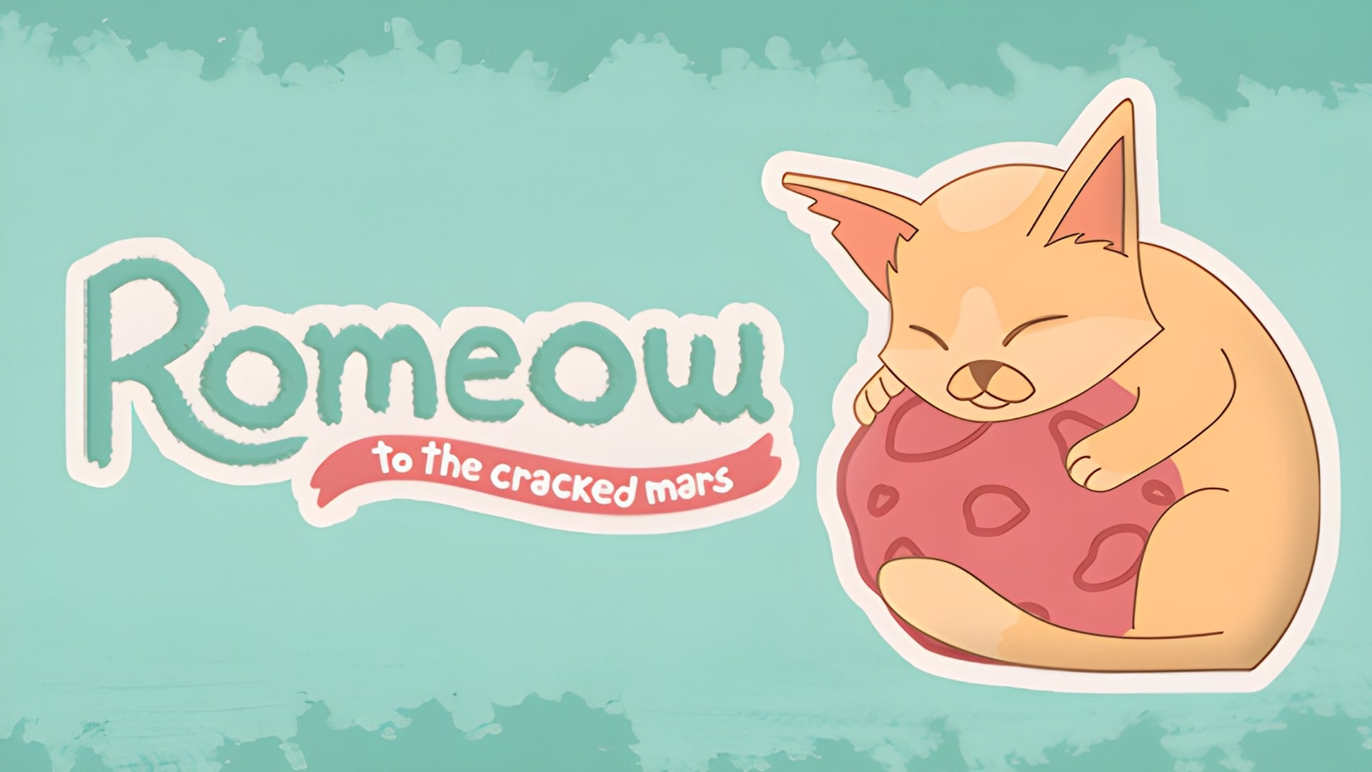 Romeow: to the cracked Mars