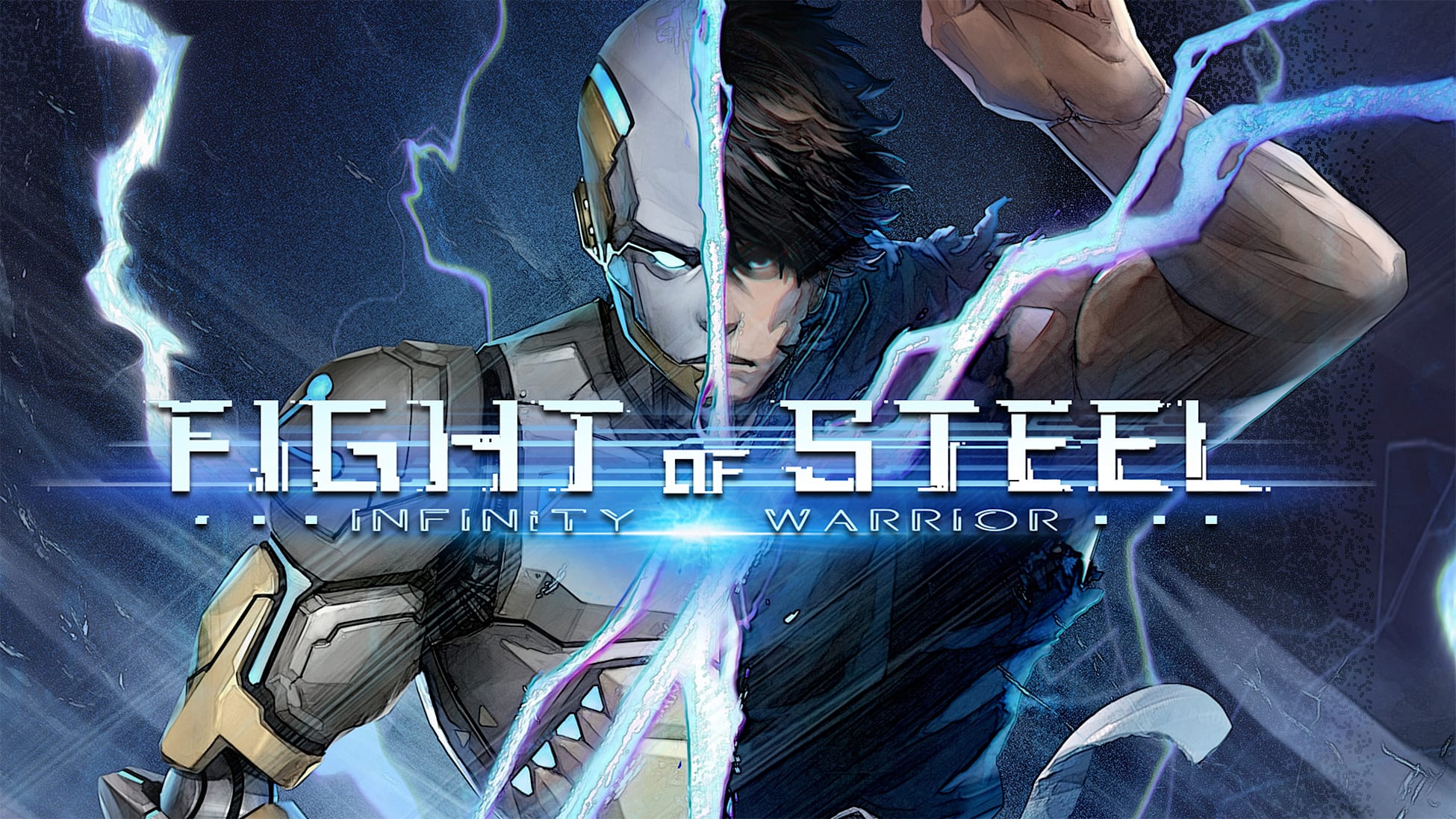 Fight of Steel: Infinity Warrior