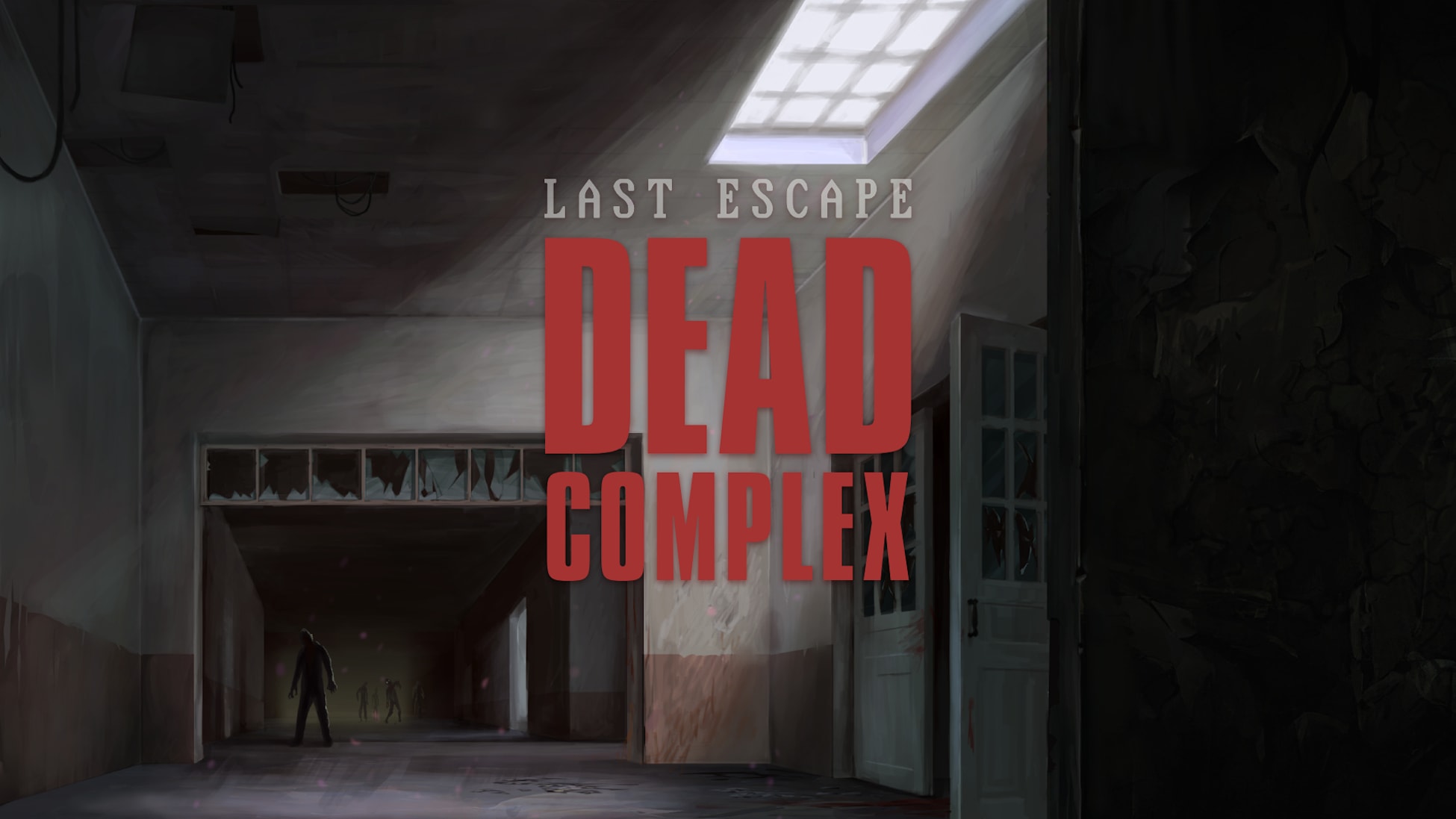 Last Escape: Dead Complex