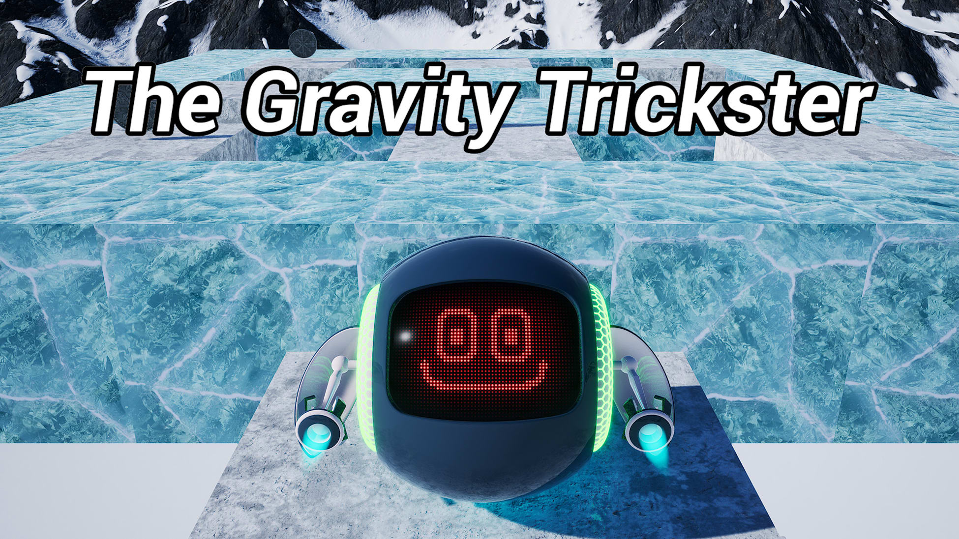 The Gravity Trickster