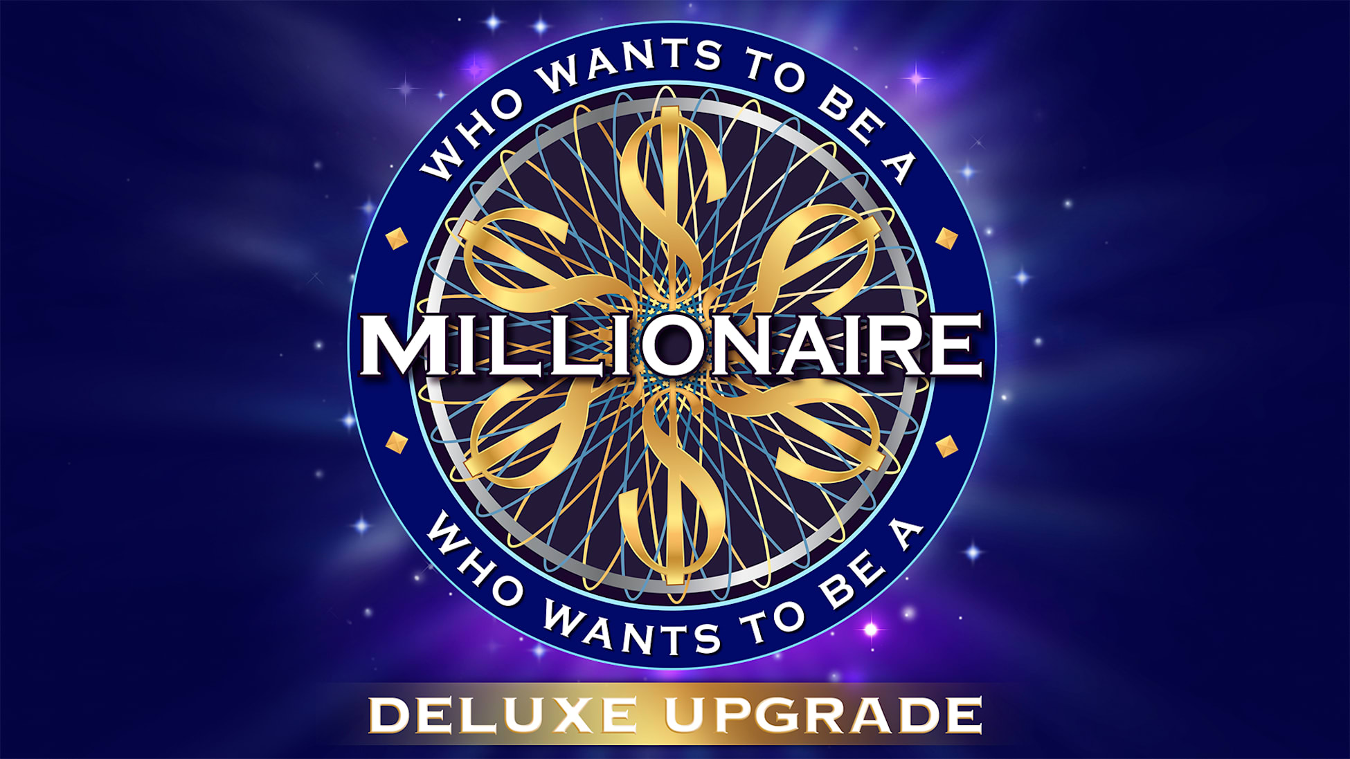 Who Wants to Be a Millionaire? – Deluxe Upgrade