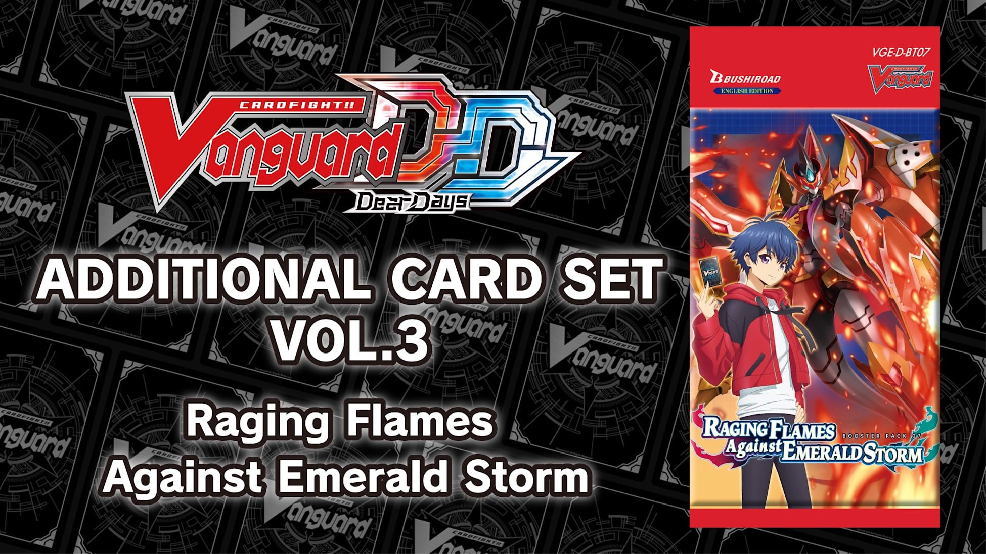 Additional Card Set Vol.3 [D-BT07]: Raging Flames Against Emerald Storm
