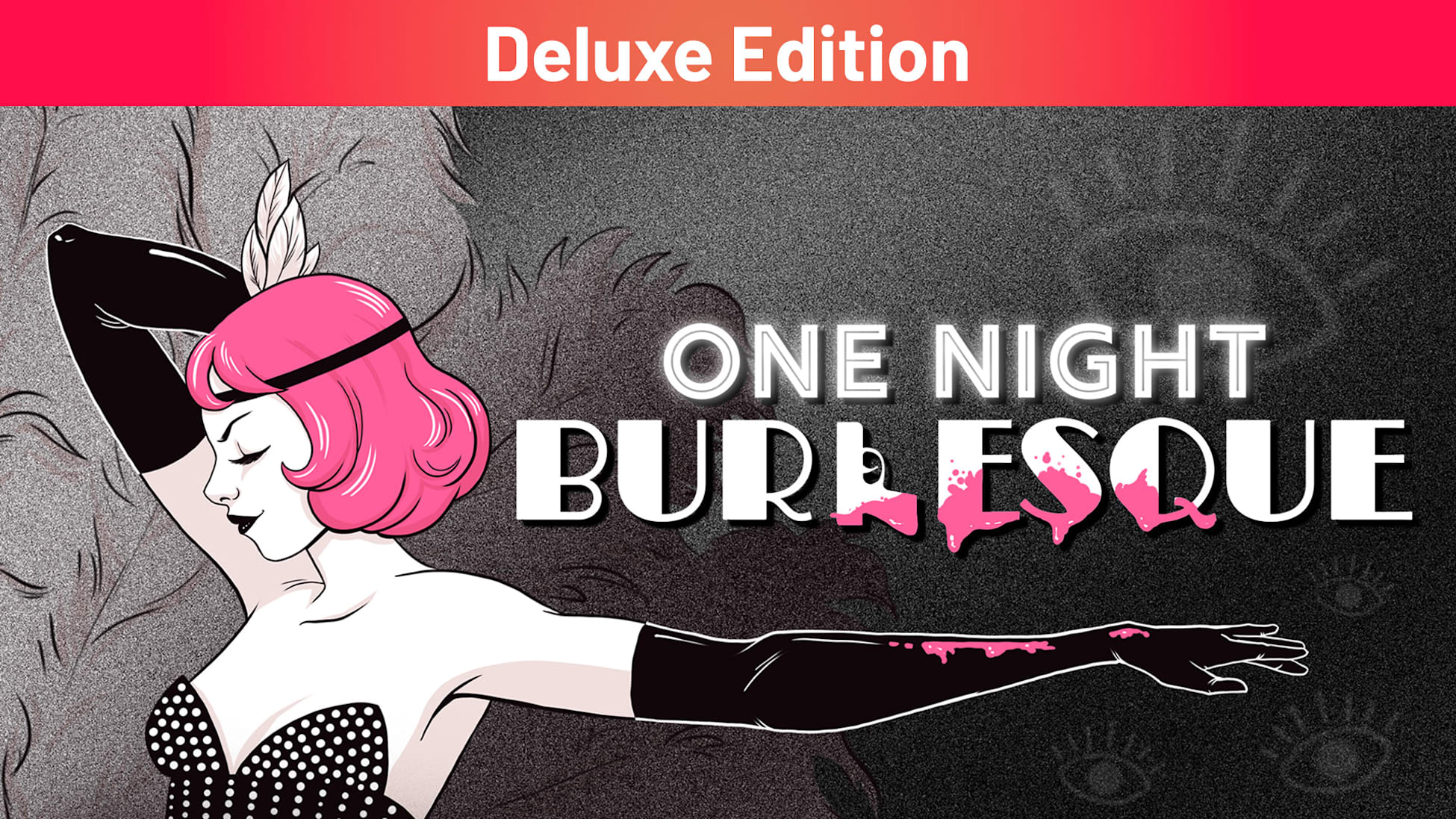 One Night: Burlesque Deluxe Edition