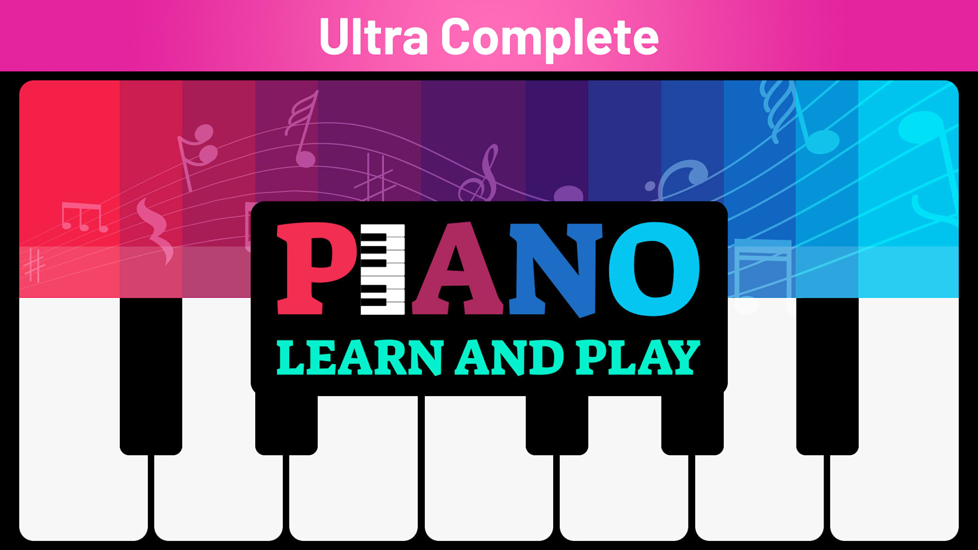 Piano: Learn and Play Ultra Complete