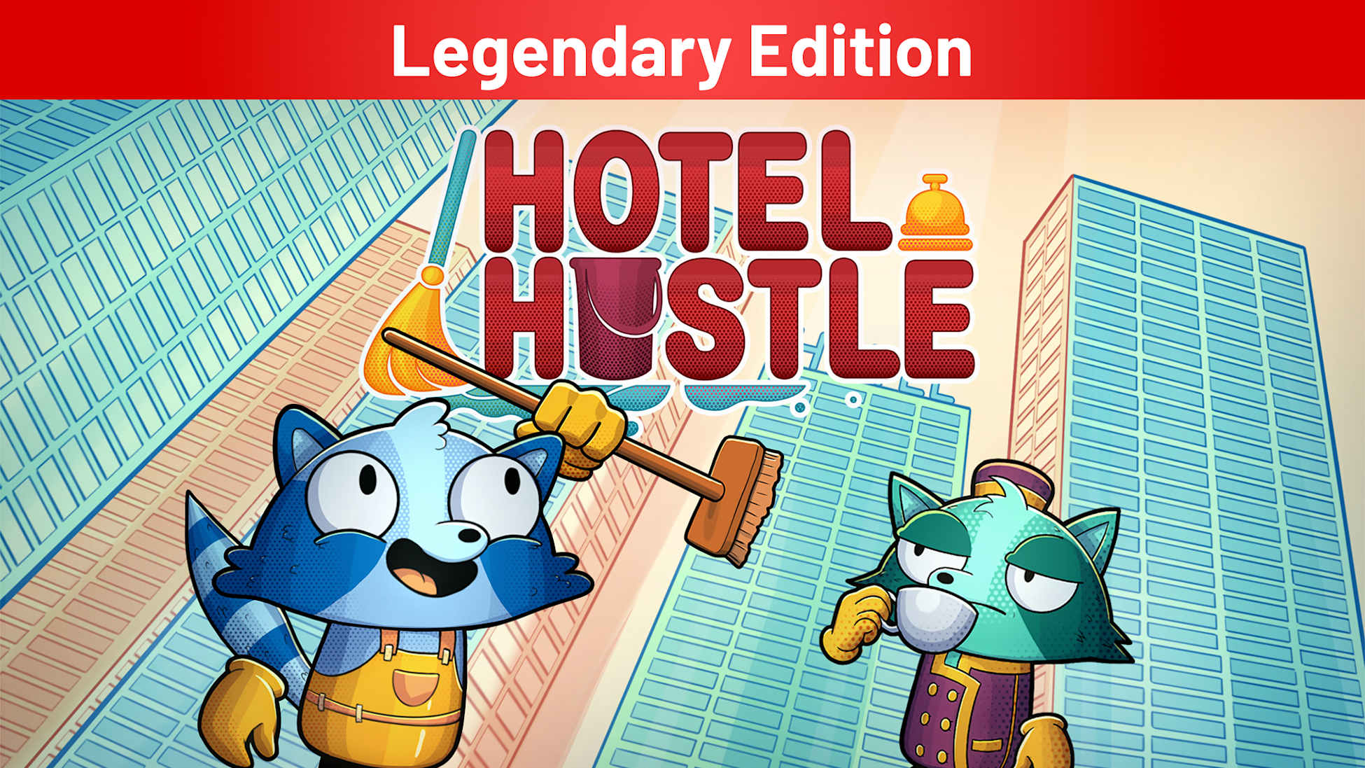 Hotel Hustle Legendary Edition
