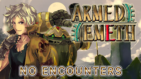 No Encounters - Armed Emeth
