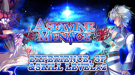 Experience, SP & Skill Level x2 - Asdivine Menace