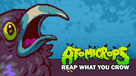 Atomicrops: Reap What You Crow