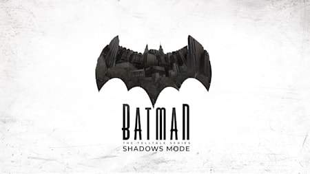Telltale Batman Shadows Mode
