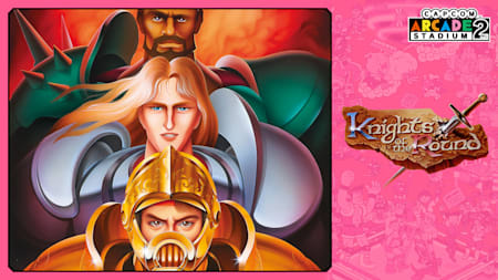 Capcom Arcade 2nd Stadium: A.K.A Knights of the Round