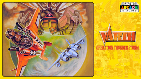 Capcom Arcade Stadium：VARTH - Operation Thunderstorm -
