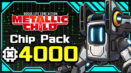 METALLIC CHILD Chip Pack 4000