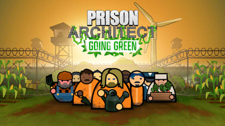 Prison Architect - Going Green