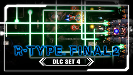 R-Type Final 2: DLC Set 4