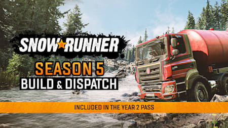 SnowRunner - Season 5: Build & Dispatch