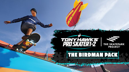 Tony Hawk’s™ Pro Skater™ 1 + 2 - The Birdman Pack