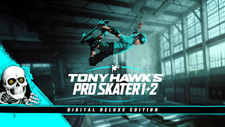 Tony Hawk's™ Pro Skater™ 1 + 2 - Digital Deluxe Edition