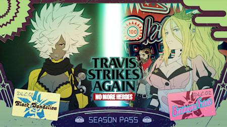 Travis Strikes Again: No More Heroes - Season Pass: Black Dandelion & Bubblegum Fatale