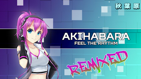 Akihabara - Feel the Rhythm Remixed