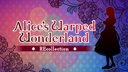 Alice's Warped Wonderland:REcollection