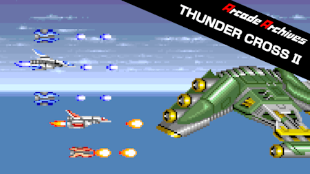 Arcade Archives THUNDER CROSS II