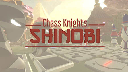 Chess Knights: Shinobi