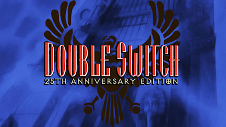Double Switch - 25th Anniversary Edition