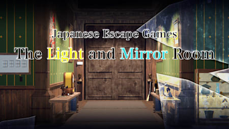 Japanese Escape Games The Light and Mirror Room